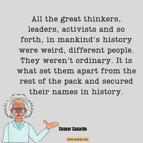 All The Great Thinkers, Leaders, Activists And So Forth, In Mankind’s History