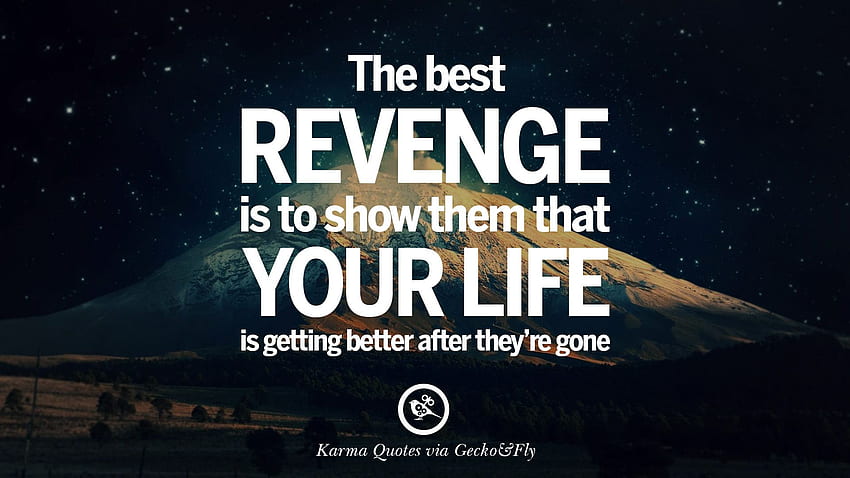 Attitude Revenge Quotes The Best Revenge Is To Show