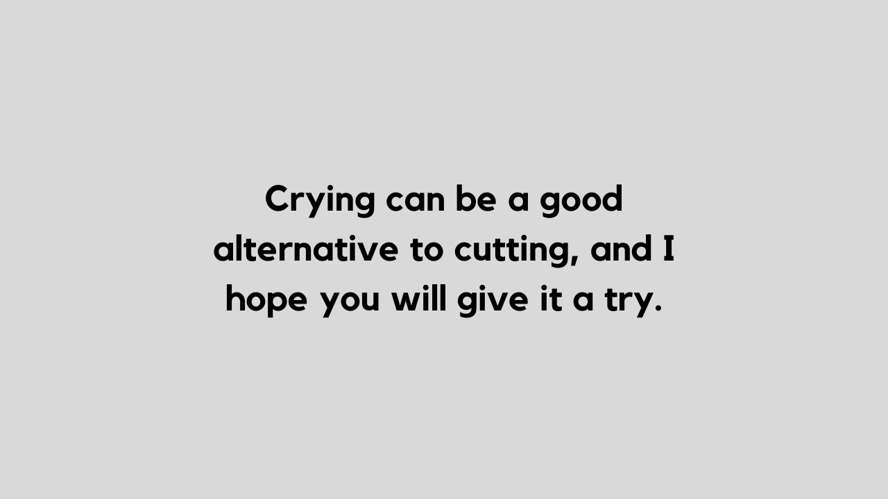 Crying Can Be A Good