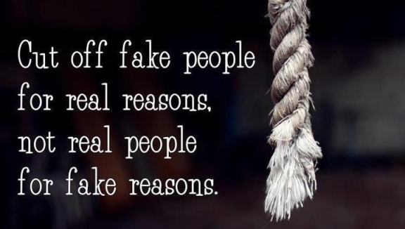 Cut Off Fake People For Real