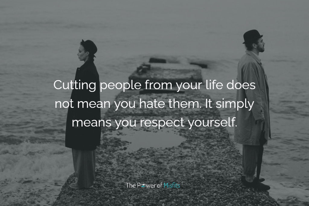 Cutting People From Your Life