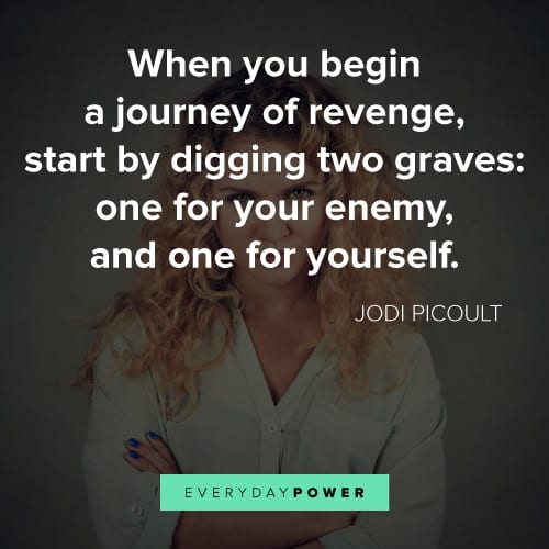 Evil Revenge Quotes When You Begin A Journey Of Revenge