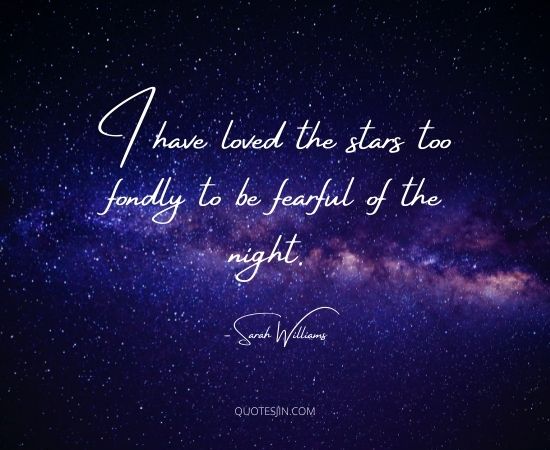 I Have Loved The Stars Too