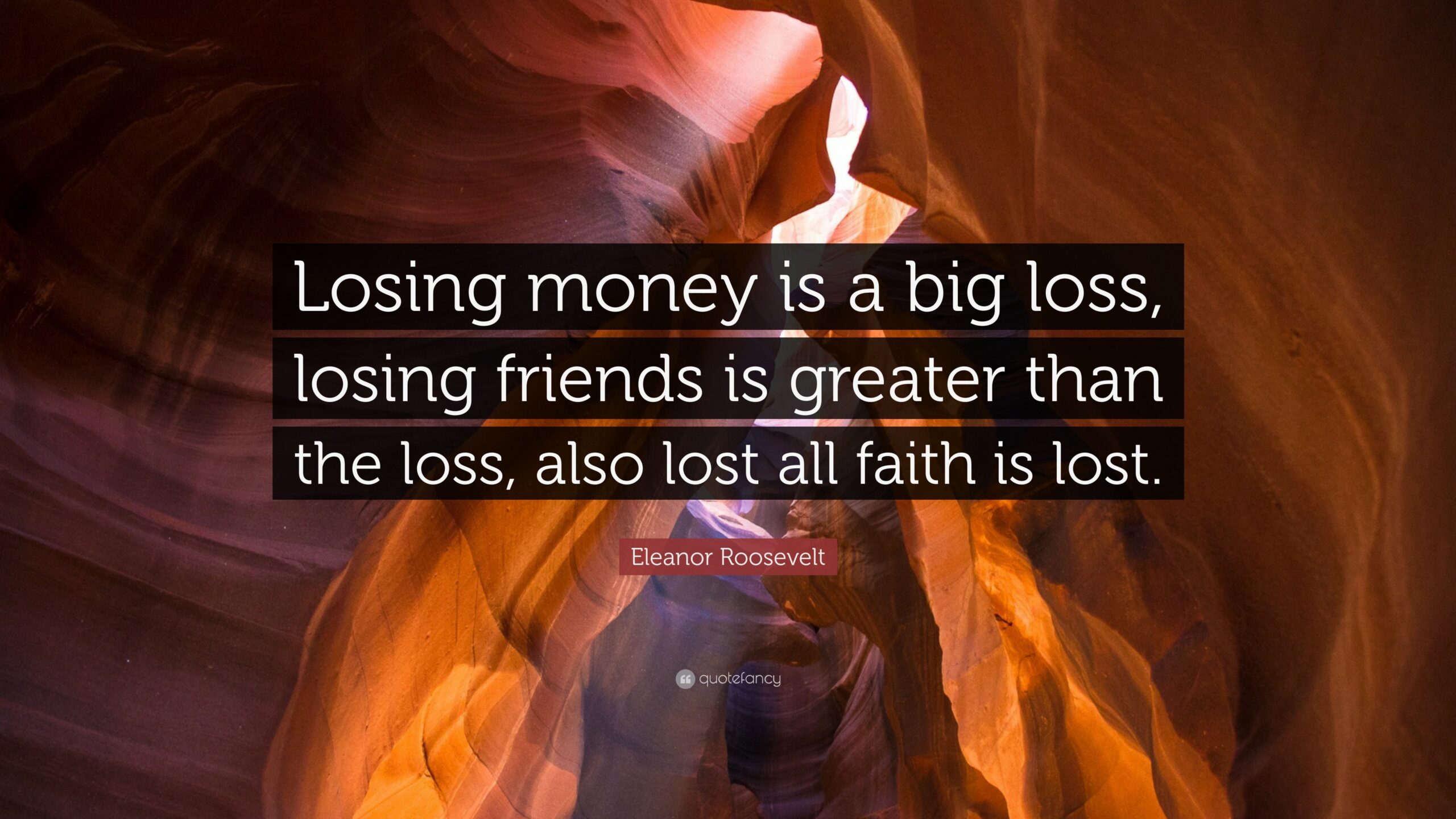 Losing Money Is A Big Loss Losing Friends