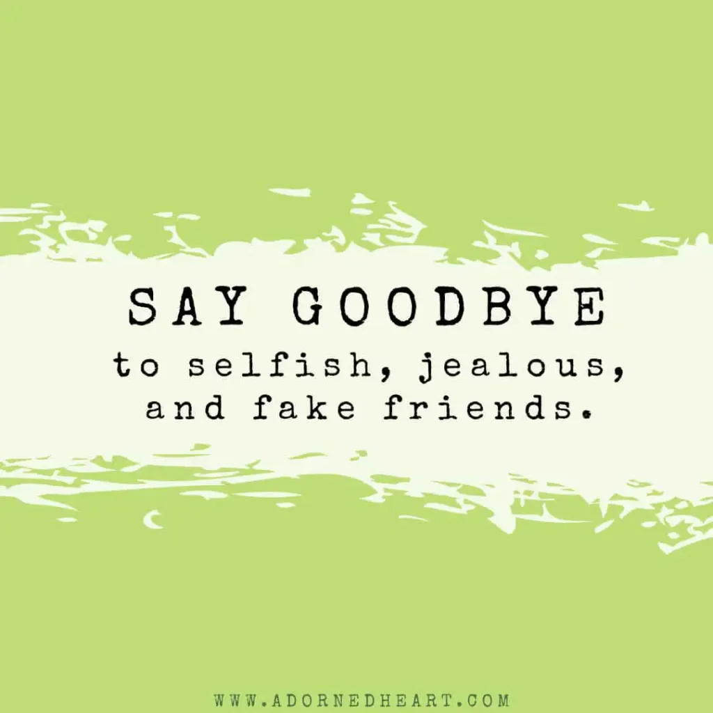 Selfish Bad Friends Quotes Say Goodbye To Selfish