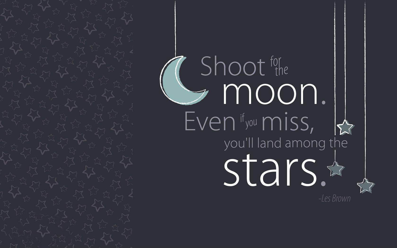 Shoot For The Moon