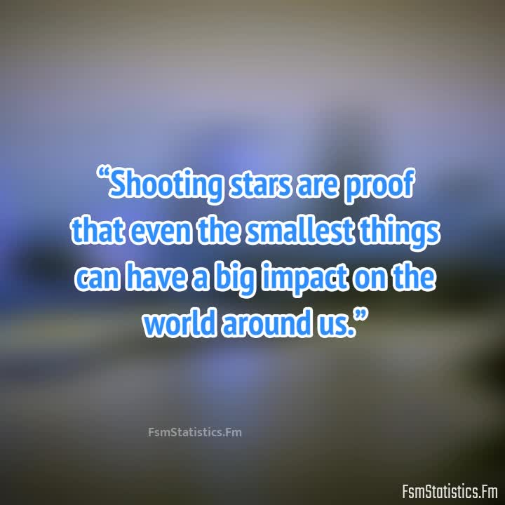 Shooting Stars Are Proof