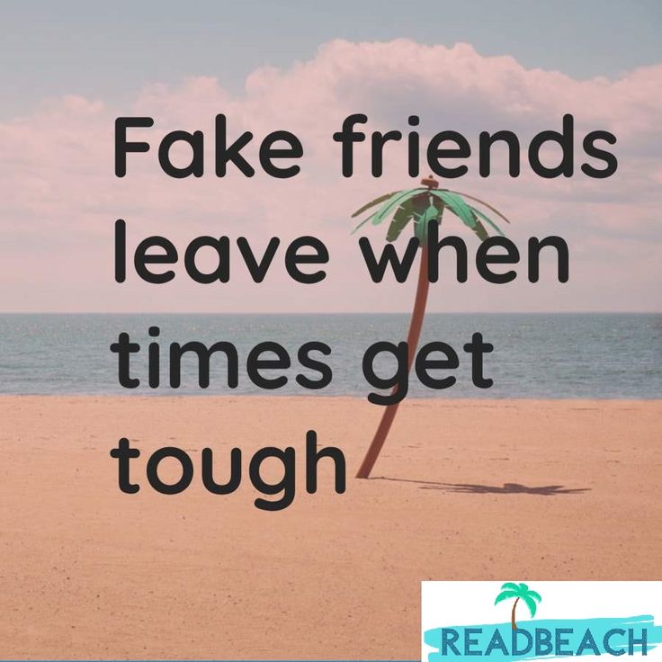 Short Quotes About Bad Friends Fake Friends Leave When Time