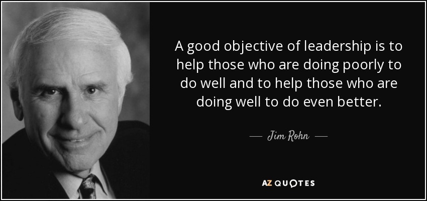 A Good Objective Of Leadership Is To Help Those