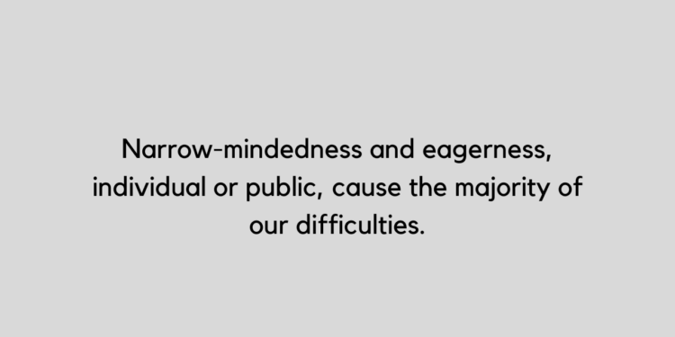 Avoid Selfish Person Quotes: Narrow Mindedness And Eagerness