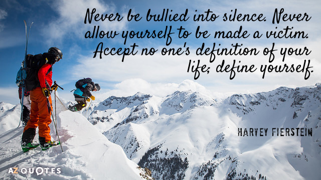 Being Real Is Rare Quotes Never Be Bullied Into Silence. Never Allow Yourself To Be Made A Victim