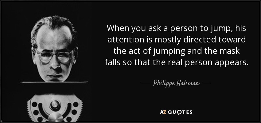 Being Real Is Rare Quotes When You Ask A Person To Jump, His Attention Is Mostly