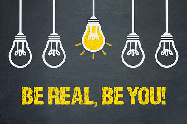 Be Real, Be You!