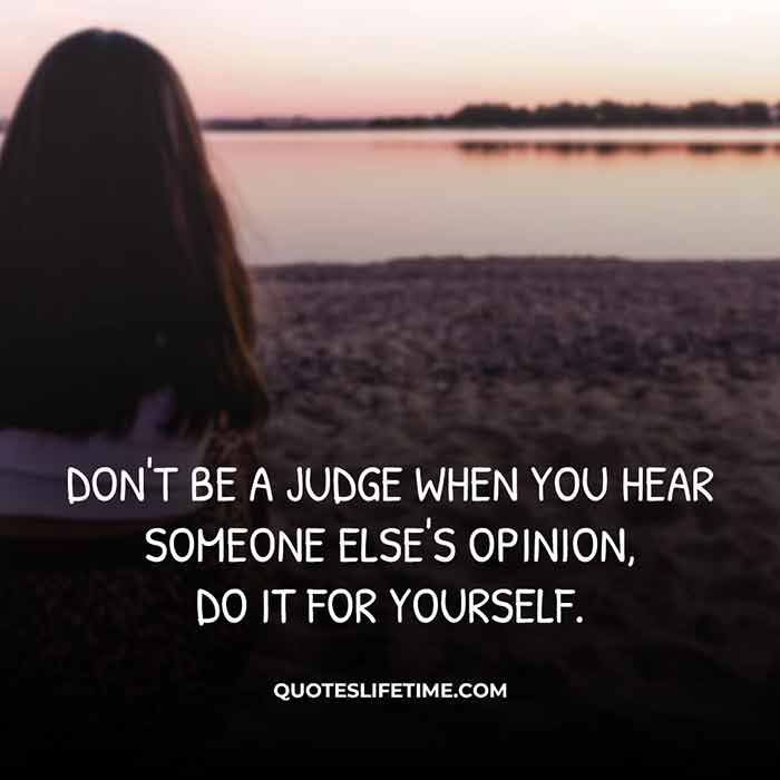 Don't Be A Judge When You Hear
