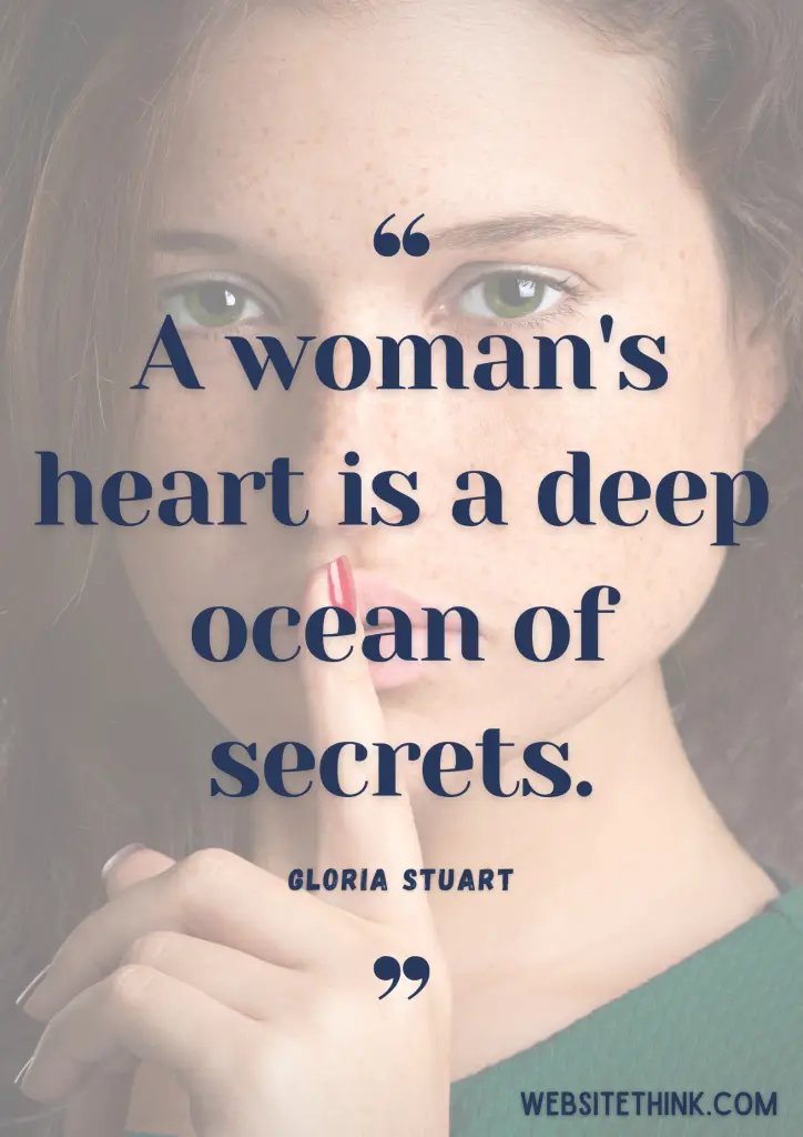 Famous Quotes About Secrets A Woman’s Heart Is A Deep Ocean Of Secrets