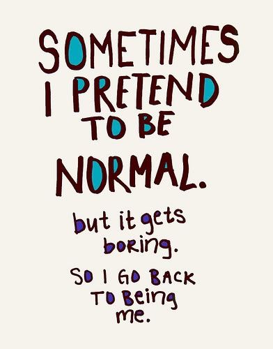 Funny Quotes About Being Real Sometimes I Pretend To Be