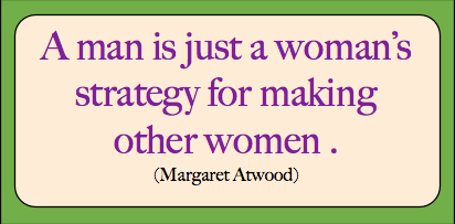 Funny Quotes About Guys: Man Is Womans Strategy