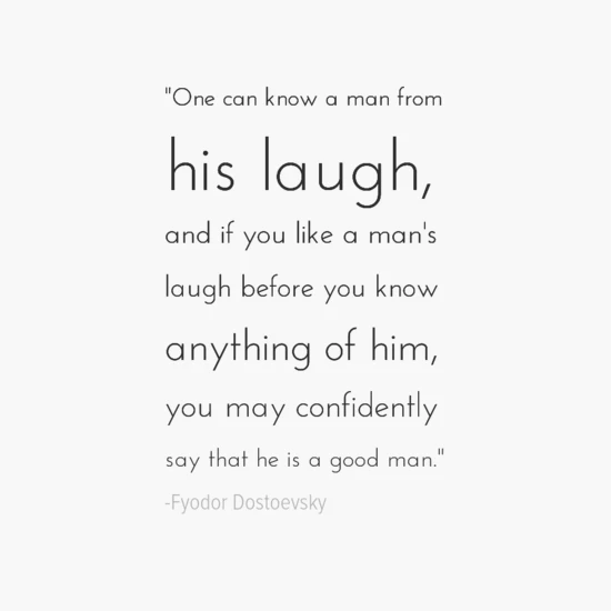 Funny Quotes About Guys: One Can Know A Man From His Laugh