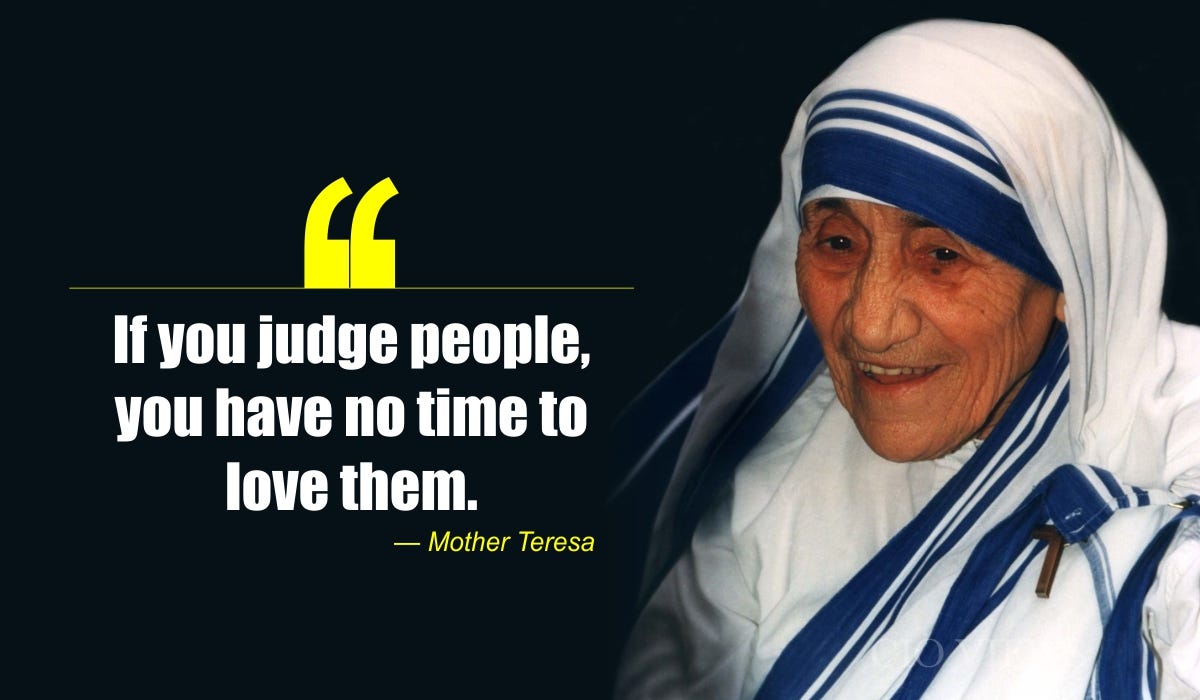 If You Judge People, You Have No Time