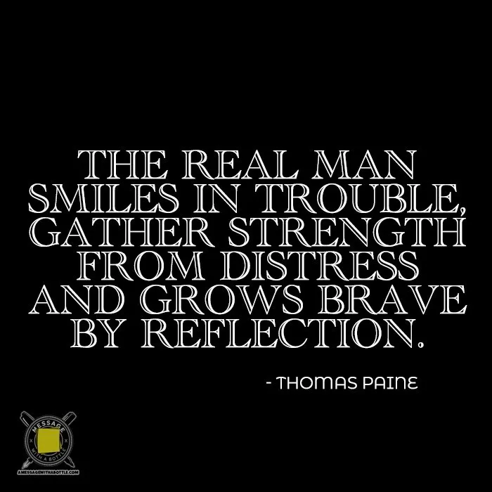 Inspirational Quotes About Guys: The Real Man Smiles In Trouble