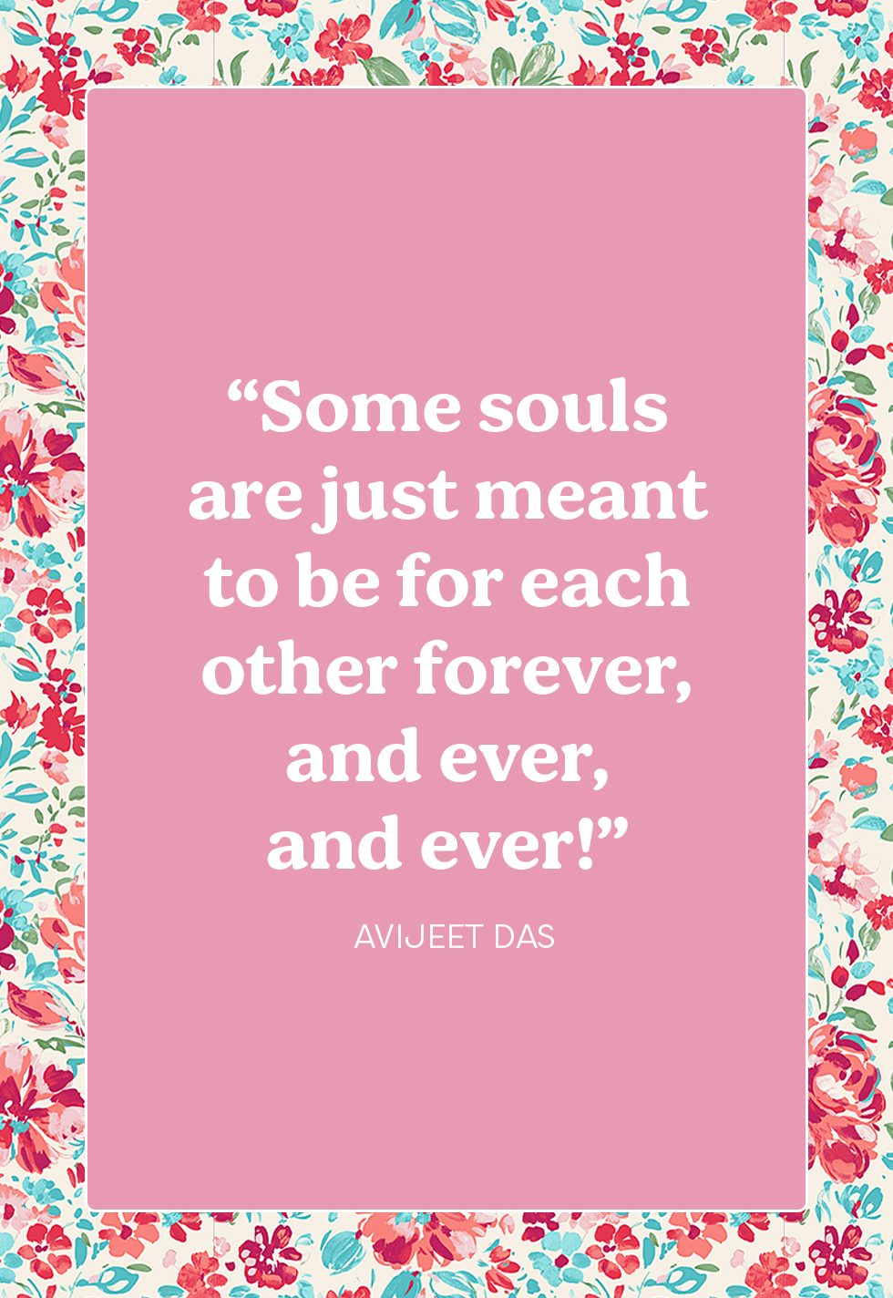 Inspirational Quotes About Soulmates: Some Souls Are Just Meant To Be For Each Other