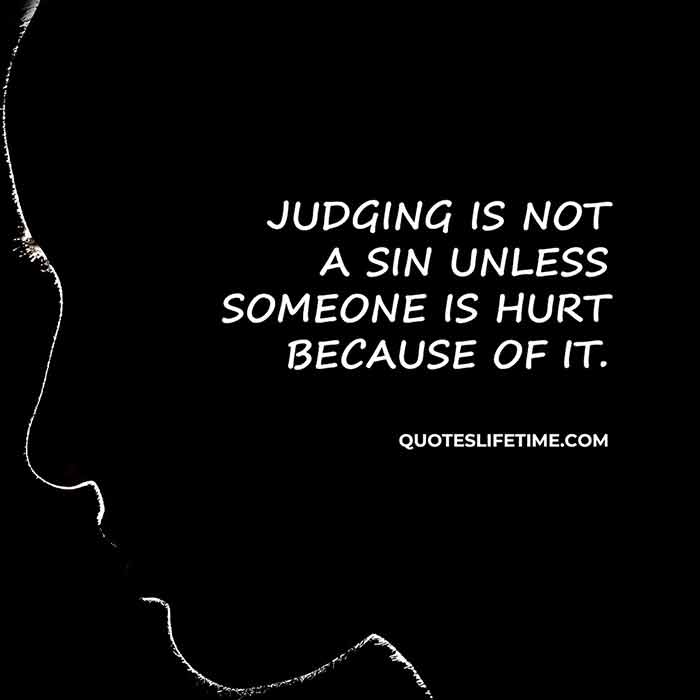 Judging Is Not A Sin Unless