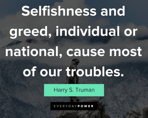 Message For Selfish Person: Selfishness And Greed, Individual Or National