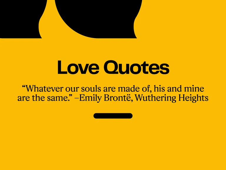Quotes About A Guy You Like: Whatever Our Souls Are Made Of, His And Mine