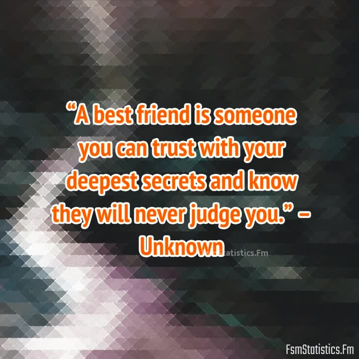 Quotes About Secrets And Friends A Best Friend Is Someone