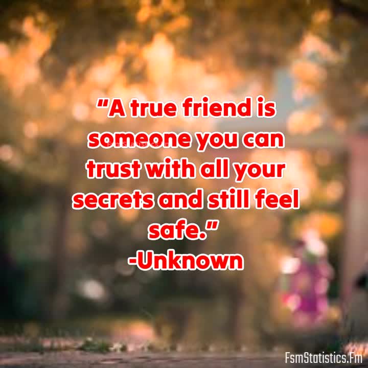 Quotes About Secrets And Friends A True Friend Is