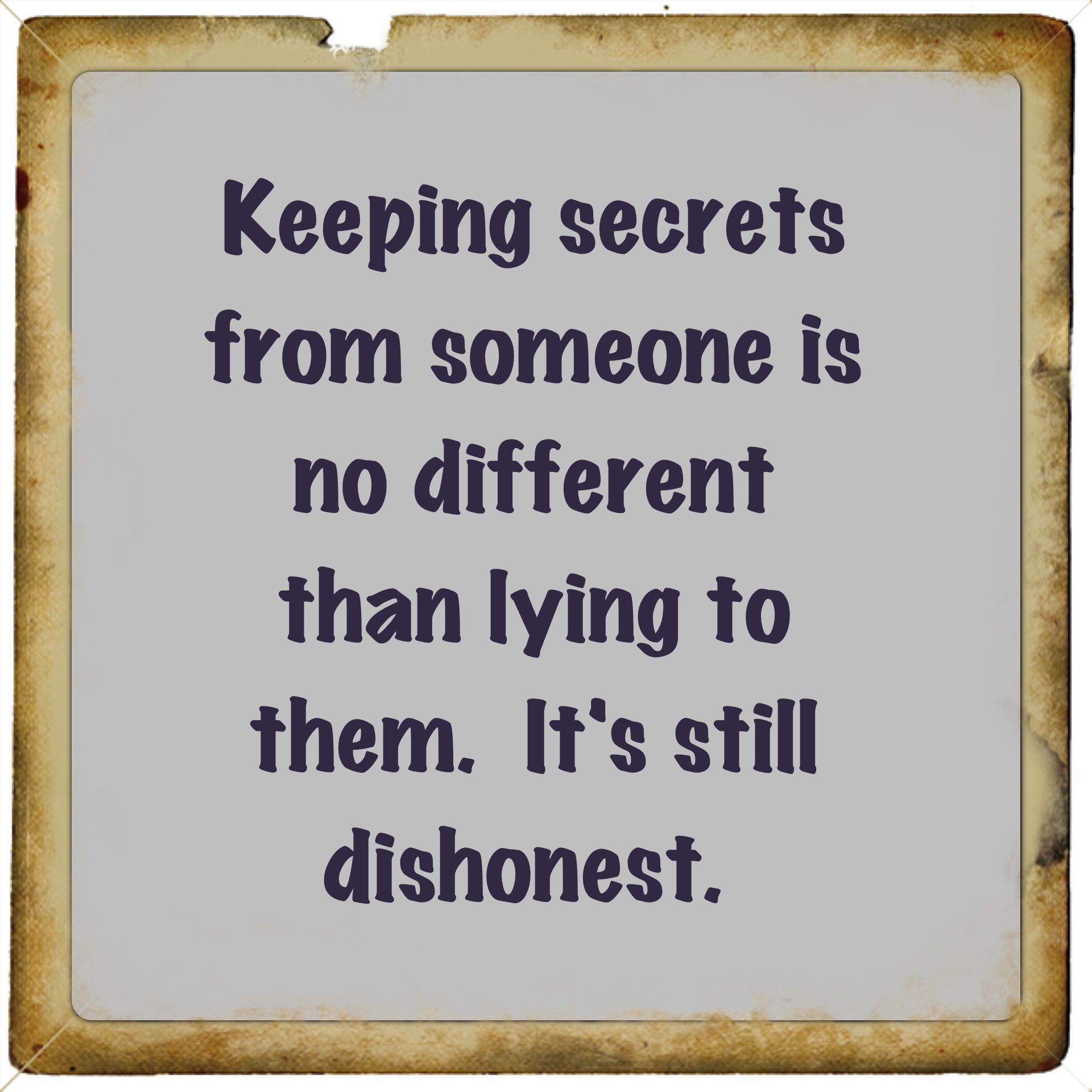 Quotes About Secrets And Lies Keeping Secrets From Someone