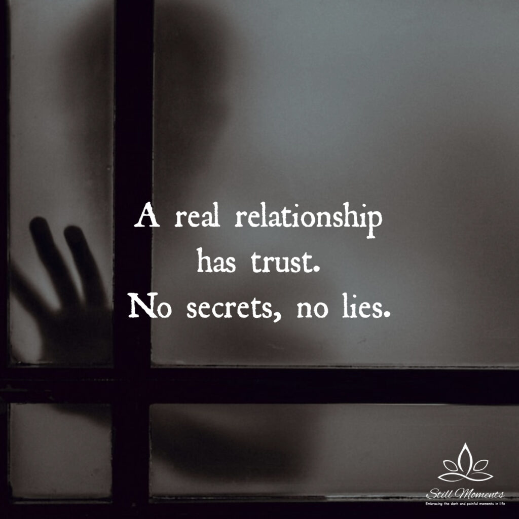 Quotes About Secrets And Trust A Real Relationship Has Trust