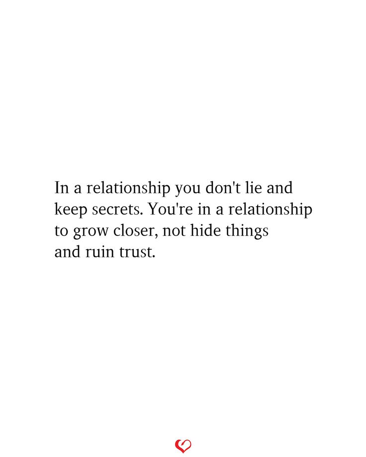 Quotes About Secrets And Trust In A Relationship You Dont
