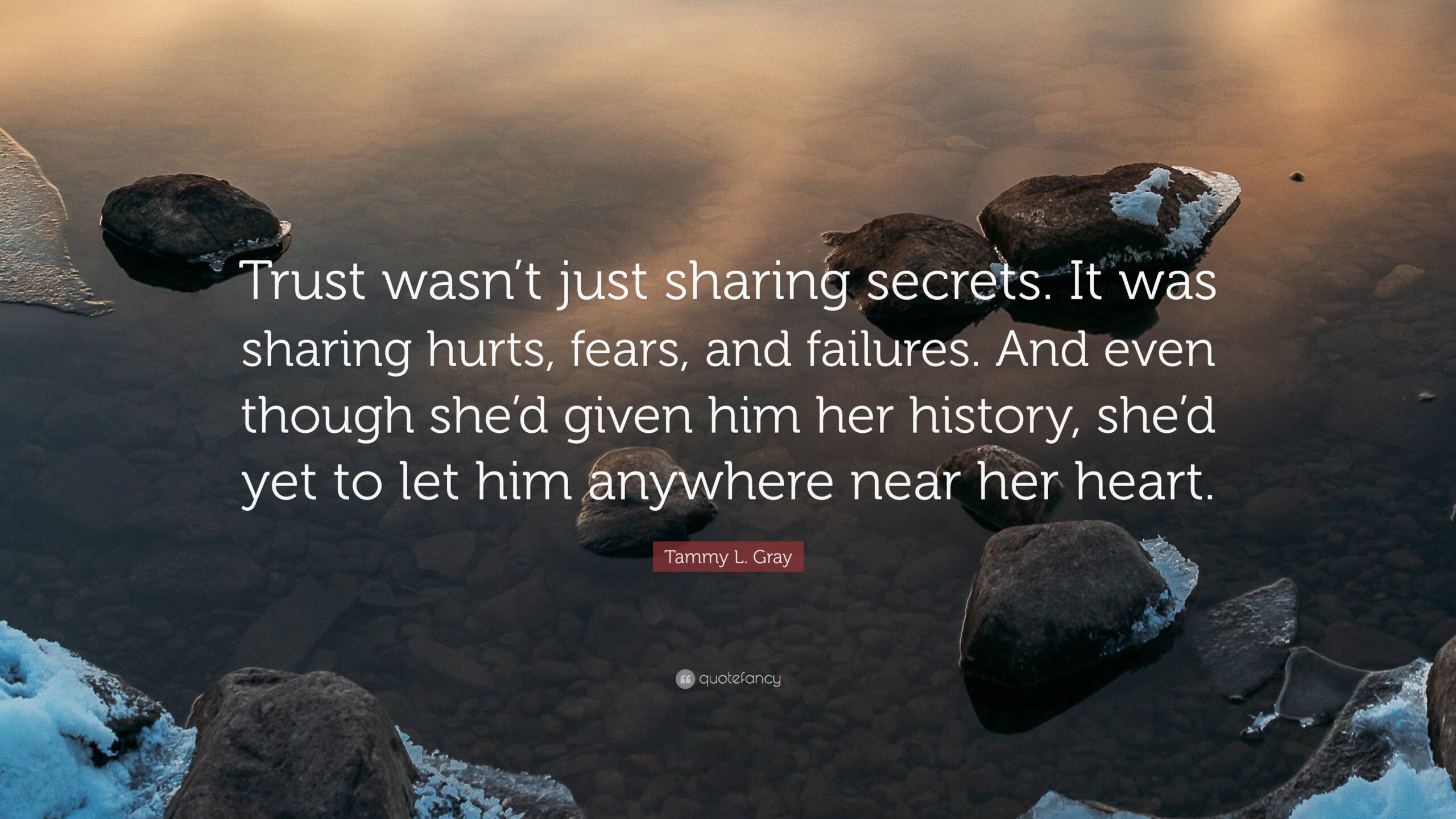 Quotes About Secrets And Trust Trust Wasn T Just Sharing Secrets It Was