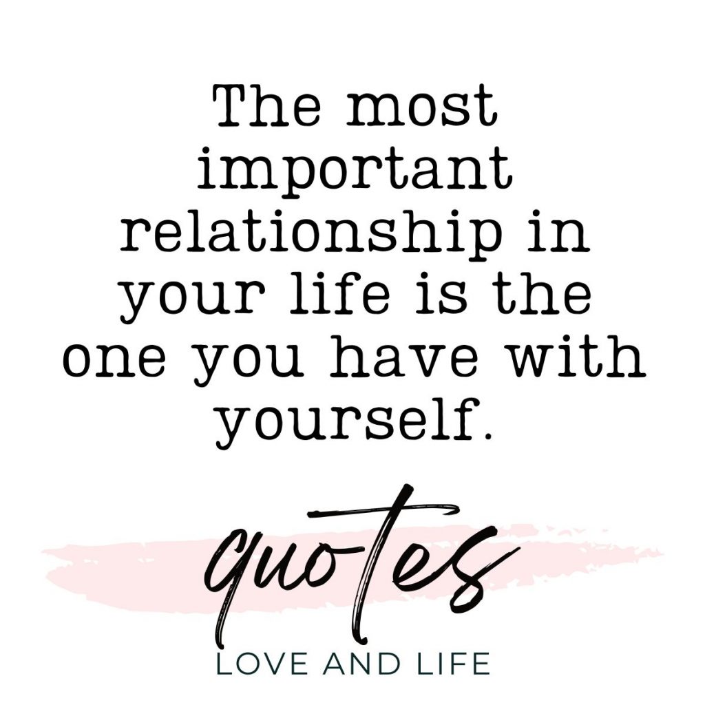 Quotes About Selfishness In Relationships: The Most Important Relationship
