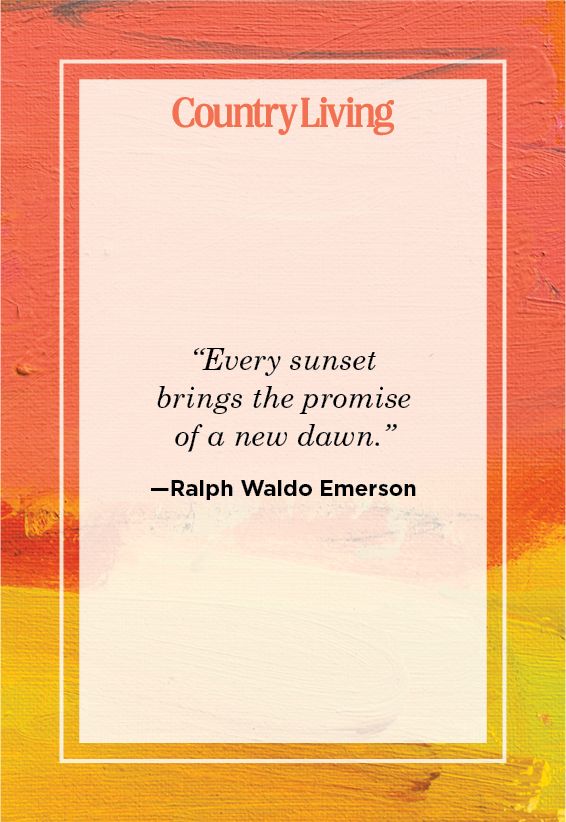 Sunset Quotes About Life Every Sunset Brings The Promise Of A New Dawn