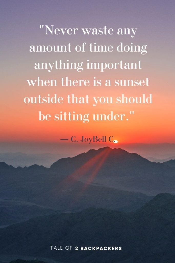 Sunset Quotes About Life Never Waste Any Amount Of Time Doing Anything