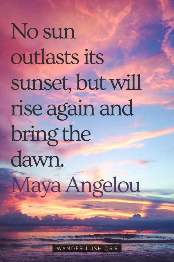 Sunset Quotes About Life No Sun Outlasts Its Sunset, But Will Rise Again