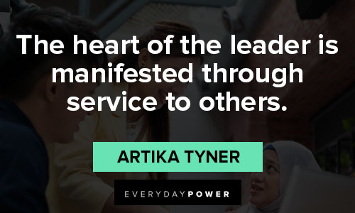 The Heart Of The Leader Is Manifested Through