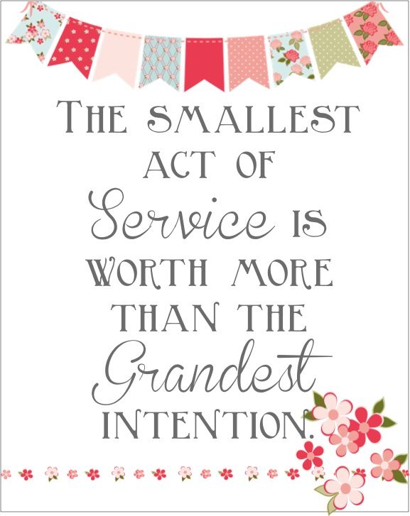 The Smallest Act Of Service Is Worth More