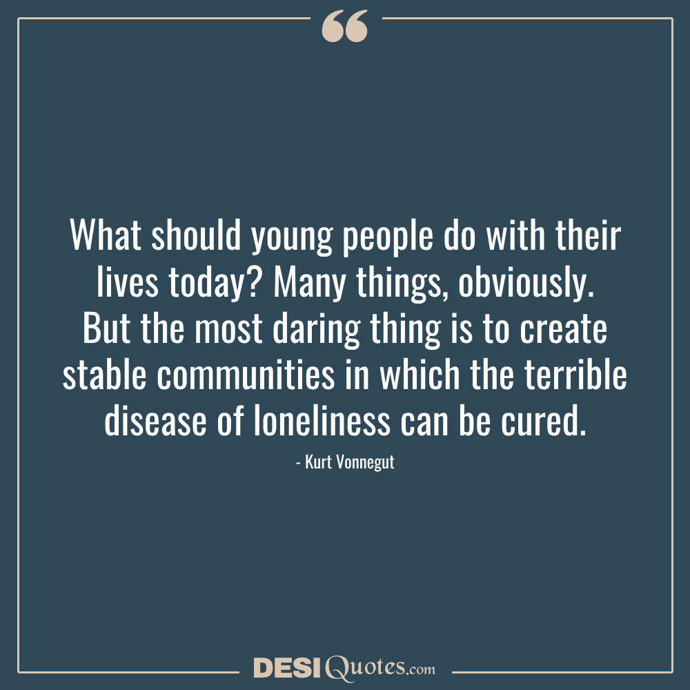 What Should Young People Do With Their Lives Today