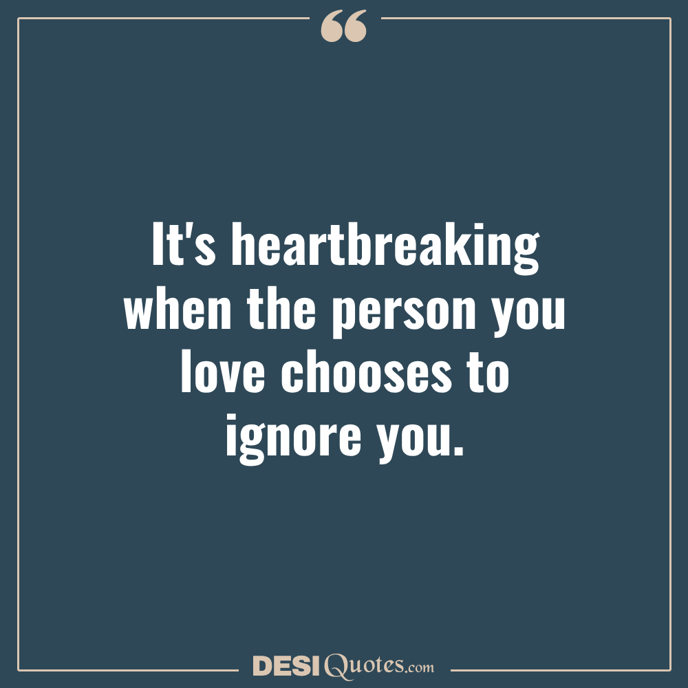 It's Heartbreaking When The Person You Love Chooses