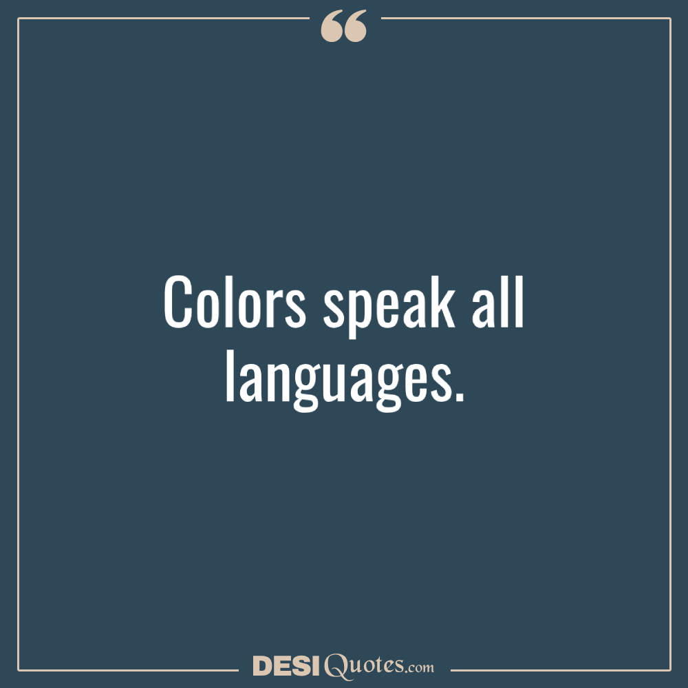 Colors Speak All Languages