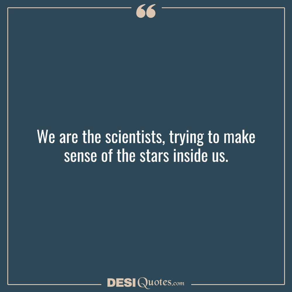We Are The Scientists, Trying To Make Sense Of